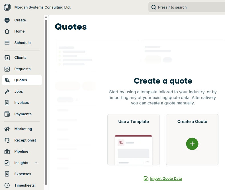 Screenshot of Jobber with Quotes selected in the left menu, offering options to use a template, create a quote, or import quote data